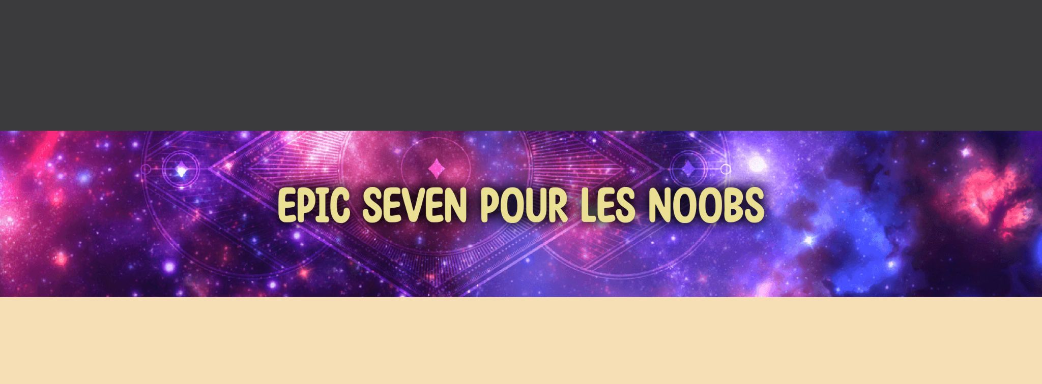 Epic Seven Pour Les Noobs